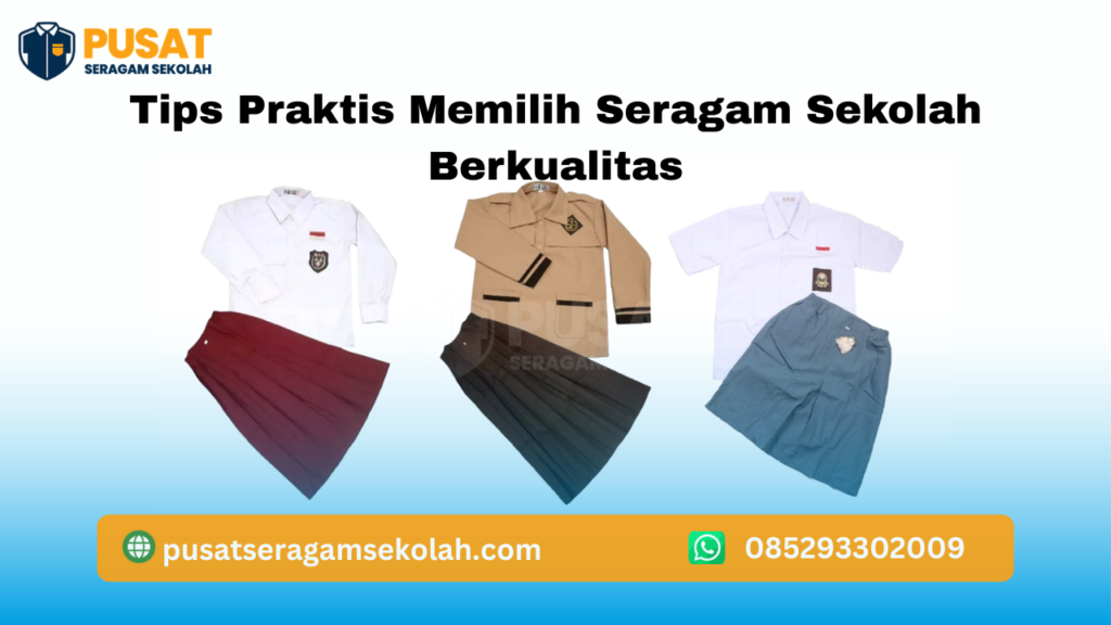 tips-memilih-seragam-sekolah-berkualitas