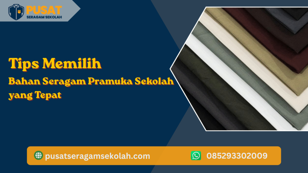 Tips-memilih-bahan-seragam-pramuka-sekolah
